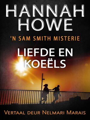 cover image of Liefde en Koeëls